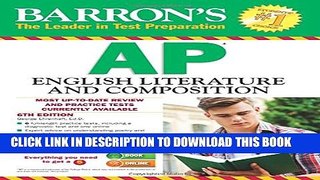 New Book Barron s AP English Literature and Composition, 6th Edition (Barron s AP English