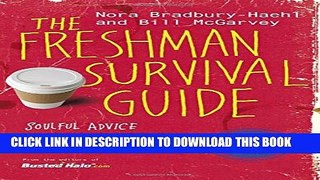 Collection Book The Freshman Survival Guide: Soulful Advice for Studying, Socializing, and