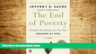 READ FREE FULL  The End of Poverty: Economic Possibilities for Our Time  READ Ebook Full Ebook Free