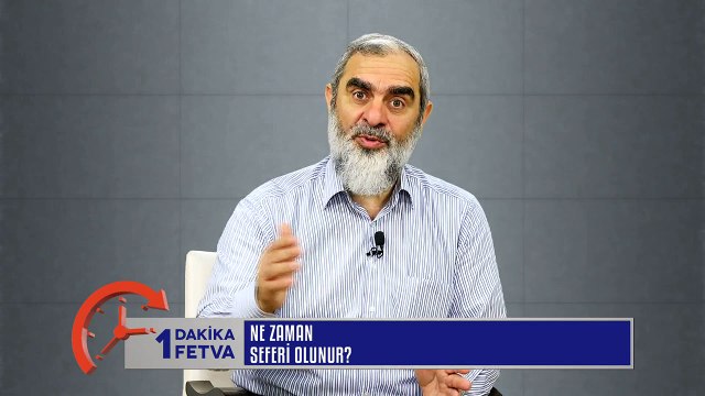 31) Ne Zaman Seferi Olunur? / Birfetva - Nureddin YILDIZ