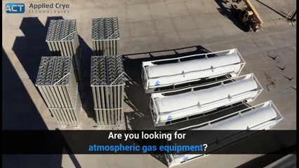 Looking for atmospheric gas equipment? - appliedcryotech.com