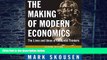 Must Have  The Making of Modern Economics: The Lives and Ideas of Great Thinkers  Download PDF