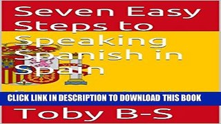 [PDF] How to Speak Spanish on your Holiday: In every situation Popular Online