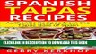 [PDF] Spanish Tapas Recipes: Authentic Tapas Recipes from the Tapas Bars of Spain (Spain Travel