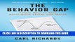 [Download] The Behavior Gap: Simple Ways to Stop Doing Dumb Things with Money Hardcover Collection