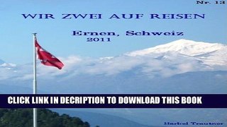 [PDF] Wir zwei auf Reisen - Ernen, Schweiz - 2011 (German Edition) Full Online