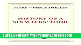 [PDF] History of a Six Weeks  Tour Full Online