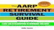 [Download] The AARPÂ® Retirement Survival Guide: How to Make Smart Financial Decisions in Good