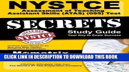 New Book NYSTCE Assessment of Teaching Assistant Skills (ATAS) (095) Test Secrets Study Guide: