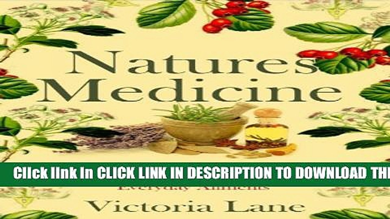 [PDF] Herbal Medicine: Natures Cures! How to Use Herbal Remedies and Natural Cures for Healing and
