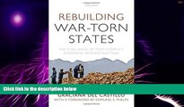 Must Have  Rebuilding War-Torn States: The Challenge of Post-Conflict Economic Reconstruction