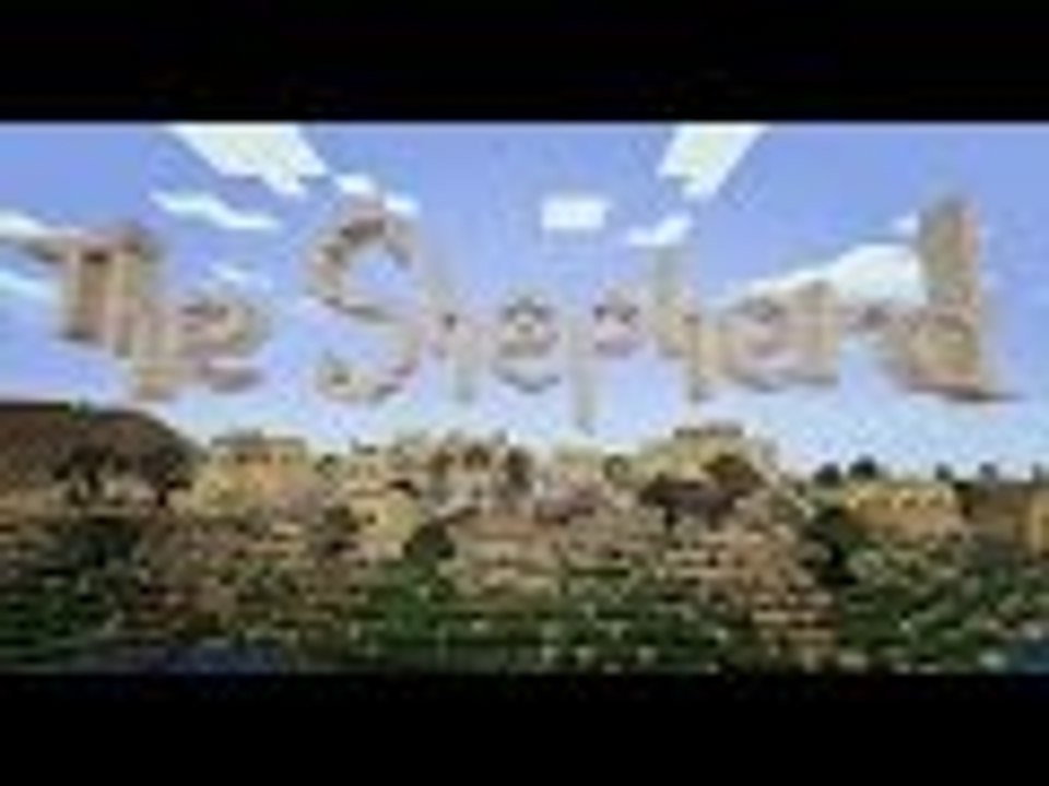 Minecraft當個創世神 :【牧羊人 The Shepherd 】一開始的旅程