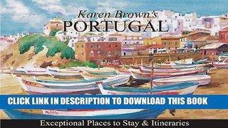 [PDF] Portugal: Exceptional Places to Stay   Itineraries Full Collection