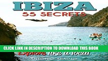 [PDF] Ibiza Spain Bucket List 55 Secrets - The Locals Guide  For Your Trip to Ibiza: Skip the
