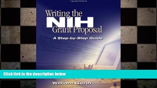 READ book  Writing the NIH Grant Proposal: A Step-by-Step Guide  FREE BOOOK ONLINE