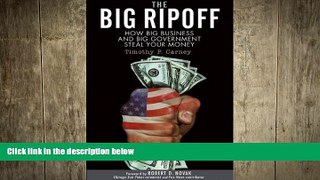 Free [PDF] Downlaod  The Big Ripoff: How Big Business and Big Government Steal Your Money  BOOK