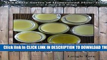 [PDF] How To Make an Herbal Salve: an introduction to salves, creams, ointments,   more (The