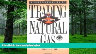 Must Have  Trading Natural Gas: Cash, Futures, Options and Swaps  READ Ebook Full Ebook Free