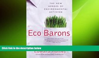 READ book  Eco Barons: The New Heroes of Environmental Activism (published in hardcover as:  Eco