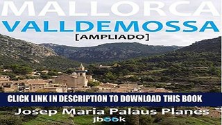 [PDF] MALLORCA: VALLDEMOSSA [AMPLIADO] (Spanish Edition) Full Collection