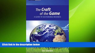 READ book  The Craft of the Game: A Guide to Sustainable Business  FREE BOOOK ONLINE