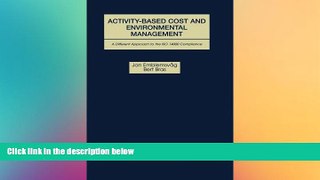 READ book  Activity-Based Cost and Environmental Management: A Different Approach to ISO 14000