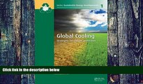 Must Have  Global Cooling: Strategies for Climate Protection (Sustainable Energy Developments)