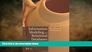 READ book  Information Modeling and Relational Databases, Second Edition (The Morgan Kaufmann