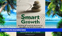 Must Have  Smart Growth: Building an Enduring Business by Managing the Risks of Growth (Columbia