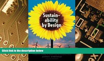 Must Have  Sustainability by Design: A Subversive Strategy for Transforming Our Consumer Culture