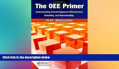READ book  The OEE Primer: Understanding Overall Equipment Effectiveness, Reliability, and
