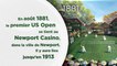 L'US Open de tennis, ses grandes dates de Newport à Flushing Meadows