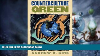 Must Have  Counterculture Green: The Whole Earth Catalog and American Environmentalism (Culture