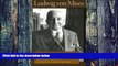Must Have  Economic Freedom and Interventionism (Lib Works Ludwig Von Mises) (Lib Works Ludwig