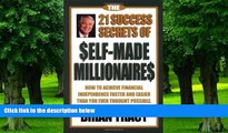 Must Have  The 21 Success Secrets of Self-Made Millionaires [Hardcover] [2001] (Author) Brian