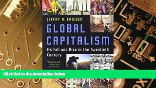 READ FREE FULL  Global Capitalism: Its Fall and Rise in the Twentieth Century  READ Ebook Full