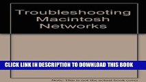 New Book Troubleshooting Macintosh Networks: A Comprehensive Guide to Troubleshooting and