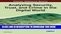 Collection Book Analyzing Security, Trust, and Crime in the Digital World