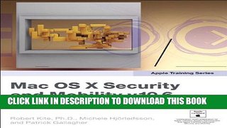 New Book Apple Training Series: Mac OS X Security and Mobility v10.6: A Guide to Providing Secure