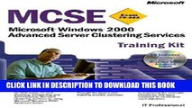 New Book MCSE Training Kit (Exam 70-223): Microsoft Windows 2000 Advanced Server Clustering Service