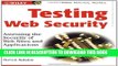 Collection Book Testing Web Security: Assessing the Security of Web Sites and Applications