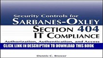 Collection Book Security Controls for Sarbanes-Oxley Section 404 IT Compliance: Authorization,
