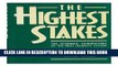 New Book The Highest Stakes: The Economic Foundations of the New Security System