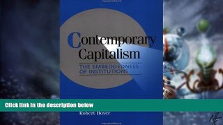 Must Have  Contemporary Capitalism: The Embeddedness of Institutions (Cambridge Studies in