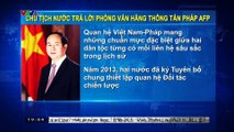 Chủ tịch nước Trần Đại Quang trả lời phỏng vấn hãng thông tấn Pháp AFP