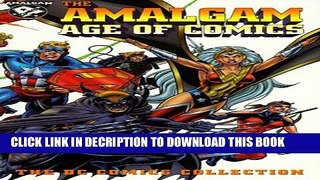 [PDF] Amalgam Age of Comics, The DC Comics Collection VOL 02 Full Online