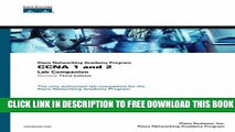 New Book CCNA 1 and 2: Lab Companion (Cisco networking academy) by Cisco Systems Inc. (5-Aug-2004)