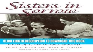 [PDF] Sisters in Sorrow: Voices of Care in the Holocaust Popular Colection