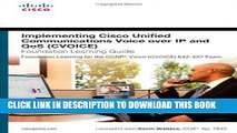 Collection Book Implementing Cisco Unified Communications Voice over IP and QoS (Cvoice)
