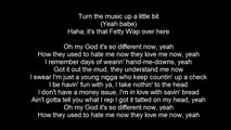 Fetty wap Different now (LYRICS vidéo)